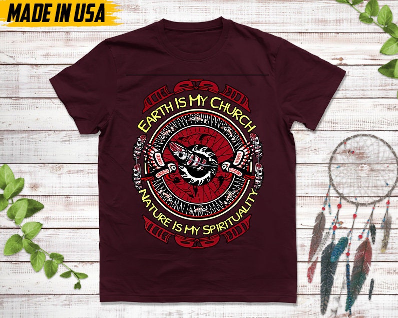 Earth Is My Church, Native American Unisex T-Shirt, Native American Gift, Cherokee Shirt, MMIW Native Shirt, Indigenous Cherokee Tee